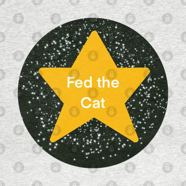 Fed the Cat Adulting Gold Star by Theartiologist